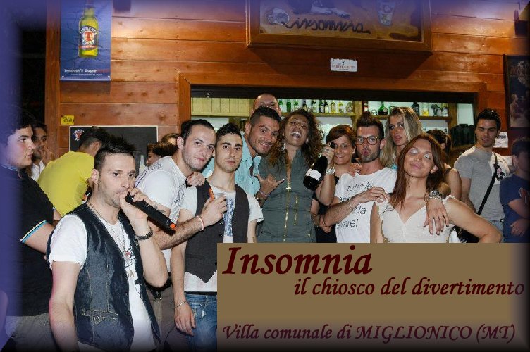 INSOMNIA ... il Chiosco del Divertimento in Villa comunale a MIGLIONICO (MT)