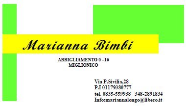 Marianna Bimbi Abbigliamento 0-16 anni. Via Pietro Sivilia, 28 - MIGLIONICO (MT) - Tel. 0835-559938 348-2891834  - Info: mariannalongo@libero.it